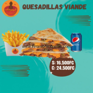 Quesadillas Viande Combo